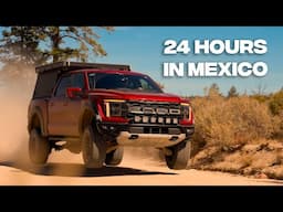 1 Day In Baja Off-Roading With A 2024 Ford Raptor