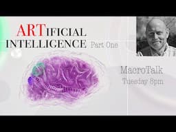 Artificial Intelligence Update  - Macro Talk #128 -  AWPhotography 1/28/25