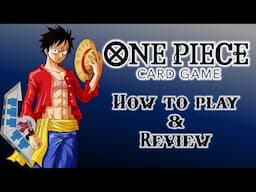 One Piece TCG - How to play, and is it fun?