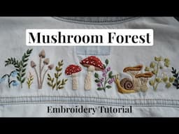 Mushroom Forest - Embroidery Tutorial