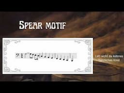 Spear MOTIF - Leitmotif (The Valkyrie - Ring of the Nibelung by Richard Wagner)