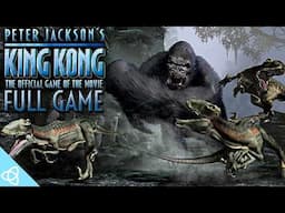 King Kong: The Official Game of the Movie (2005) Full Game Longplay Walkthrough (Xbox 360, PS2, PC)