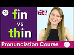 Practice Your English Pronunciation /f/ vs th /θ/ Sounds | Course #21