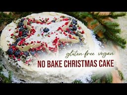 No bake christmas cake - gluten-free vegan deliciousness