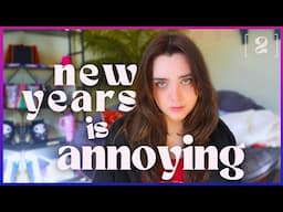 new years is annoying  🎆👎 | Good Bi Darling