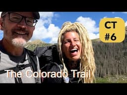 The Heaven/Hell of Collegiate West | Colorado Trail #6