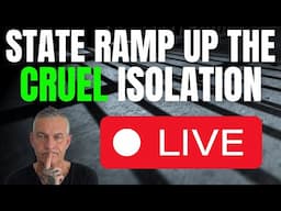 State RAMP UP cruel isolation