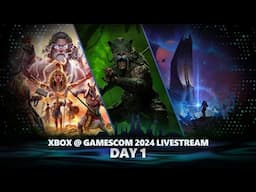 Xbox Live from the Show Floor & gamescom Studio Day 1 2024