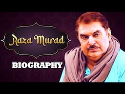 "Raza Murad: The Iconic Villain with a Golden Voice | Birthday Special Biography"