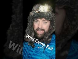 Wild Camp Fail #camping #solowildcamping #outdoorcamping