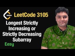 Longest Strictly Increasing or Strictly Decreasing Subarray - Leetcode 3105 - Python