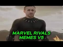 MARVEL RIVALS MEMES V5