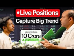 ₹10 Crore Positions: With Positional Trend Trading Setup | Sahil Rohmehtra