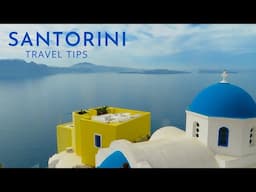 SANTORINI TOP 5 TRAVEL TIPS | One Day On The Greek Island