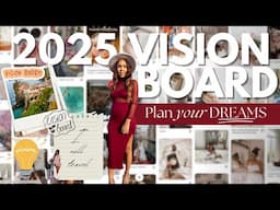 Crafting Your 2025 Vision Board