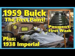 1959 Buick: The First Paint Goes On! Plus: Junkyard Walk, Peugeot Tidy-Up, and 1938 Imperial!