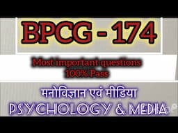 Psychology & Media BPCG-174 | IGNOU,SOL | Important questions