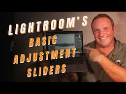 Unpacking Lightroom's Basic Adjustment Sliders