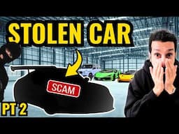 I EXPOSED THE BIGGEST CAR THEFT SCAM OF 2025! PT 2