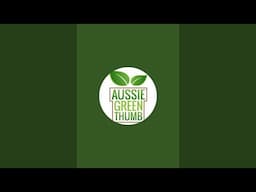 Aussie Green Thumb is live