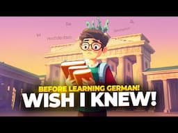 Tips I Wish I Knew Before Learning German