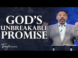 You Are Sealed and Secure in God’s Love Forever | Tony Evans Sermon