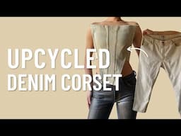 Upcycling Thrifted Jeans Into a Corset