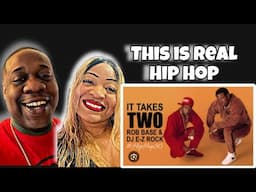 This Is A Banger!!  Rob Base & DJ EZ Rock - It Takes Two (Reaction)