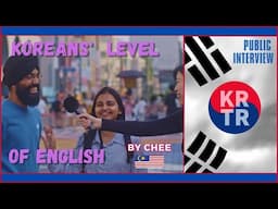 Foreigners about The Level of English in Korea - Public Interview by Chee