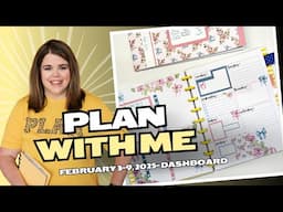 Plan with Me- February 3-9, 2025- Dashboard Planner