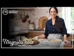 Savory Game Day Recipes | Magnolia Table with Joanna Gaines | Magnolia Network