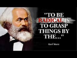 Top Karl Marx Quotes on Life, Love, and Religion You should hear before 40