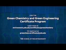 Leading the Way: Yale’s Green Chemistry for Climate and Sustainability