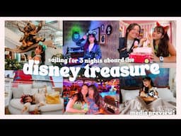 SAILING ABOARD THE DISNEY TREASURE! - media preview (3 nights aboard disney cruise line's new ship)