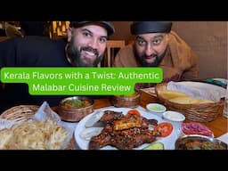 Kerala Flavors with a Twist: Authentic Malabar Cuisine Review