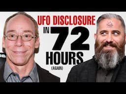 Steven Greer Promises UFO Truth within 72 HOURS   ….again.