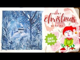 christmas advent day three | gouache whimsy landscape