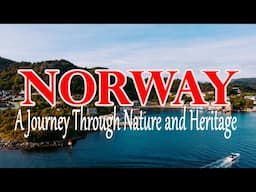 Norway A Journey Through Nature and Heritage (4K - Ultra HD)