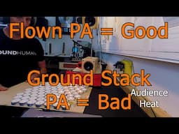 Why Ground Stacked PA Sucks