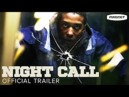 Night Call - Official Trailer | Starring Jonathan Feltre, Jonas Bloquet, Romain Duris | January 17