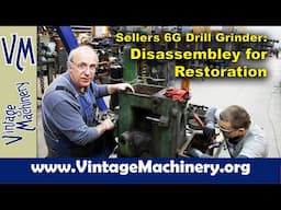 Sellers 6G Drill Grinder: Disassembly for Restoration