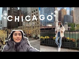 Chicago Vlog!