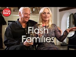 Flash Families: The Lives of the UK Super Rich - Complete Series  | A True Story