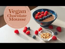 How to Make a Deliciously Easy Vegan Chocolate Mousse