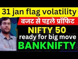 BANKNIFTY PREDICTION NIFTY ANALYSIS 31 JAN 2025 | TOMORROW MARKET PREDICTION | NIFTY tomorrow friday