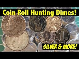 Silver, MORE SILVER, + A Stack of FOREIGN Coins! Coin Roll Hunting Canadian Dimes!