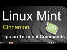 Linux Mint - Cinnamon - Terminal Tips.