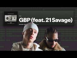 lets make "GBP" by Central Cee & 21 Savage