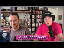 Your Budget Sucks | Animal Spirits 397