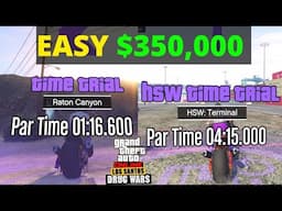 GTA Online Raton Canyon & Terminal HSW Time Trial - EASY $350,000 in 5 Minutes